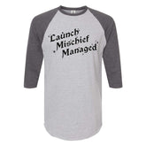 Launch Mischief Managed 3/4 Sleeve Baseball Tee